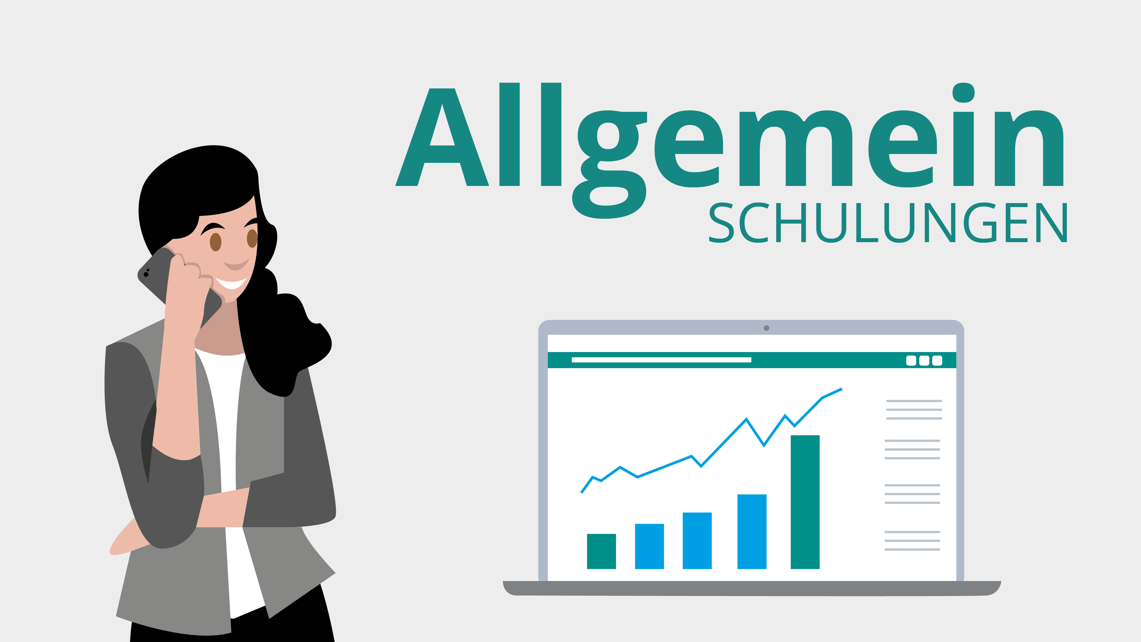 großer Text - Allgemein Schulungen, Illustration einer telefonierenden Frau mit einem Smartphone sowie einem Laptop auf dessen Screen Graphen zu sehen sind