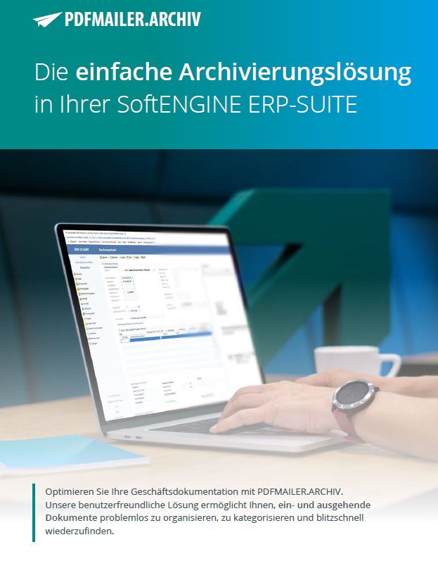 Cover des Whitepapers zum ERP-Archiv mit dem Text - Die einfache Archivierungslösung in Ihrer SoftENGINE ERP-SUITE - Optimieren Sie Ihre Gechäftsdokumentation mit PDFMAILER.ARCHIV. Unsere benutzerfreundliche Lösung ermöglicht Ihnen, ein- und ausgehende Dokumente problemlos zu organisieren, zu kategorisieren und blitzschnell wiederzufinden.