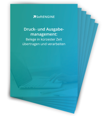 Frontbild Whitepaper von Druck und Ausgabemanagment: Belege in kürzester Zeit übertragen und verarbeiten